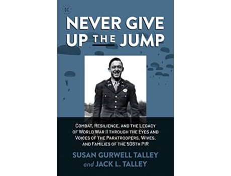 Livro Never Give Up the Jump de Susan Gurwell Talley e Jack L Talley (Inglês - Capa Dura)