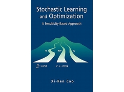 Livro Stochastic Learning and Optimization A SensitivityBased Approach de XiRen Cao (Inglês)