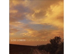 CD Los Lobos - Gates Of Gold