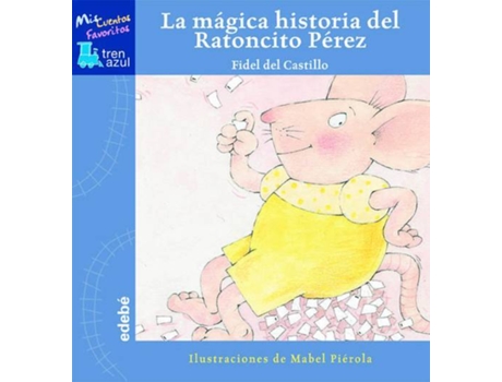 Livro Lá Mágica Historia Del Ratoncito PÉrez