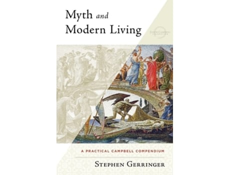 Livro Myth and Modern Living de Stephen Gerringer (Inglês)