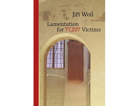 Livro lamentation for 77,297 victims de jiri weil (inglês)
