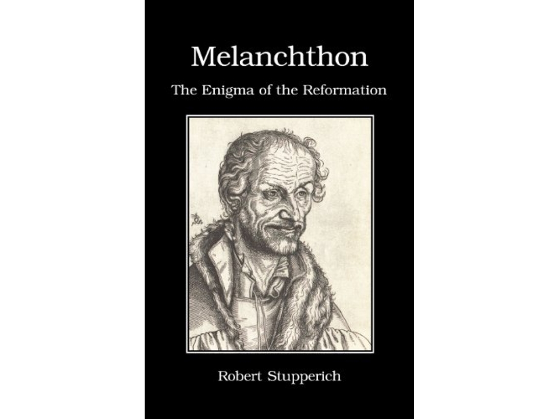 Livro Melanchthon de Robert Stupperich (Inglês)