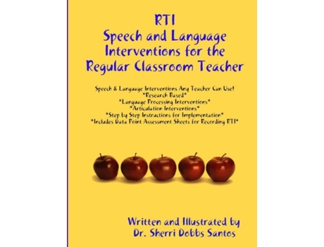 Livro RTI: Speech and Language Interventions for the Regular Classroom Teacher Dr. Sherri Dobbs Santos (Inglês)