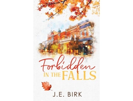 Livro Forbidden in the Falls de JE Birk (Inglês)