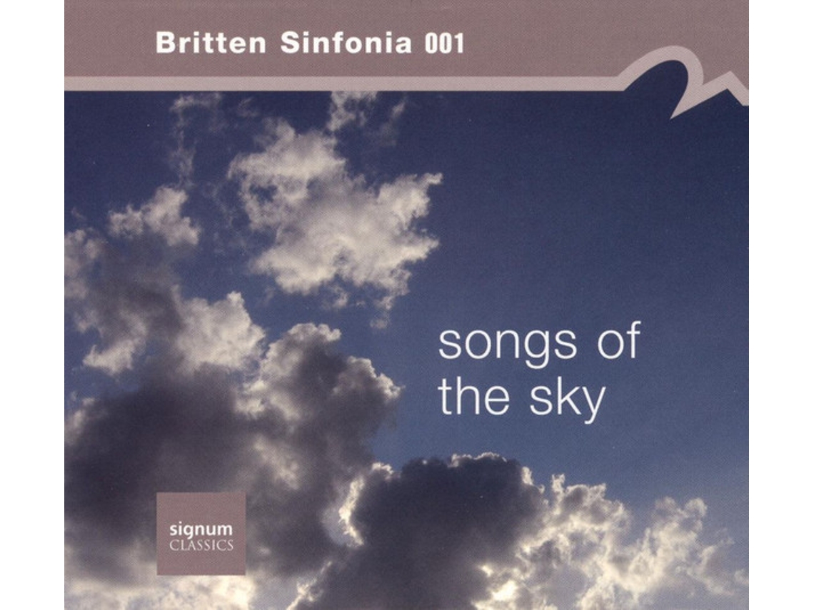 CD Britten Sinfonia - Britten Sinfonia 001 - Songs Of The Sky