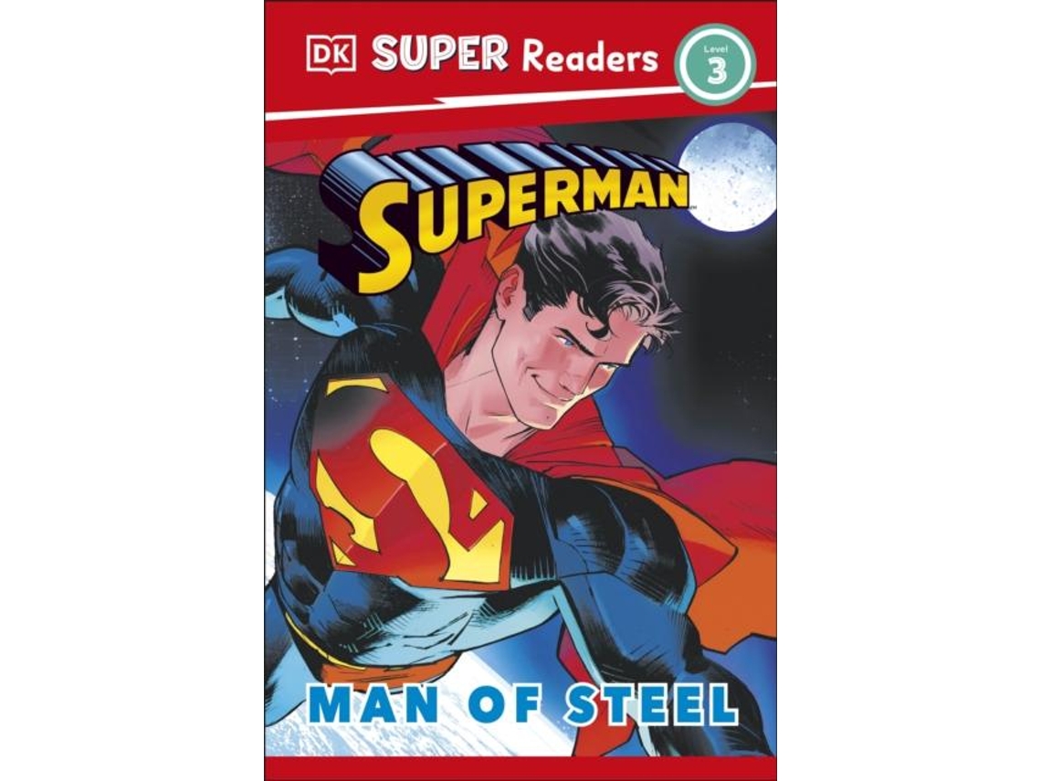 Livro Dk Super Readers Level 3 Superman Man Of Steel De Matt Jones (inglês)