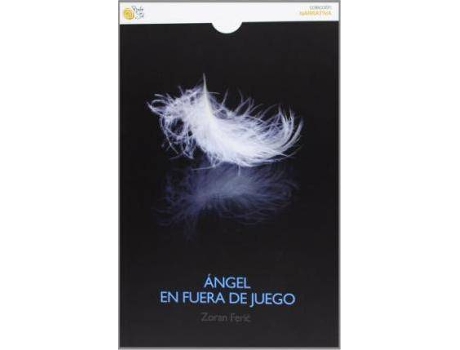 Livro Ángel en fuera de juega de Zoran Feric (Espanhol)