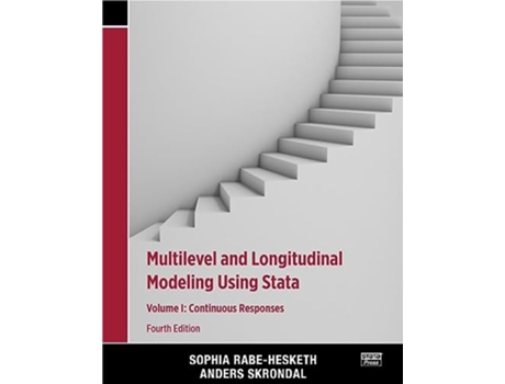 Livro Multilevel and Longitudinal Modeling Using Stata, Volume I de Sophia Rabe-Hesketh e Anders Skrondal (Inglês)