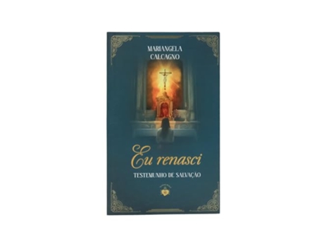 Livro Eu Renasci - Testemunho De Salvação De Diversos (português Do Brasil)