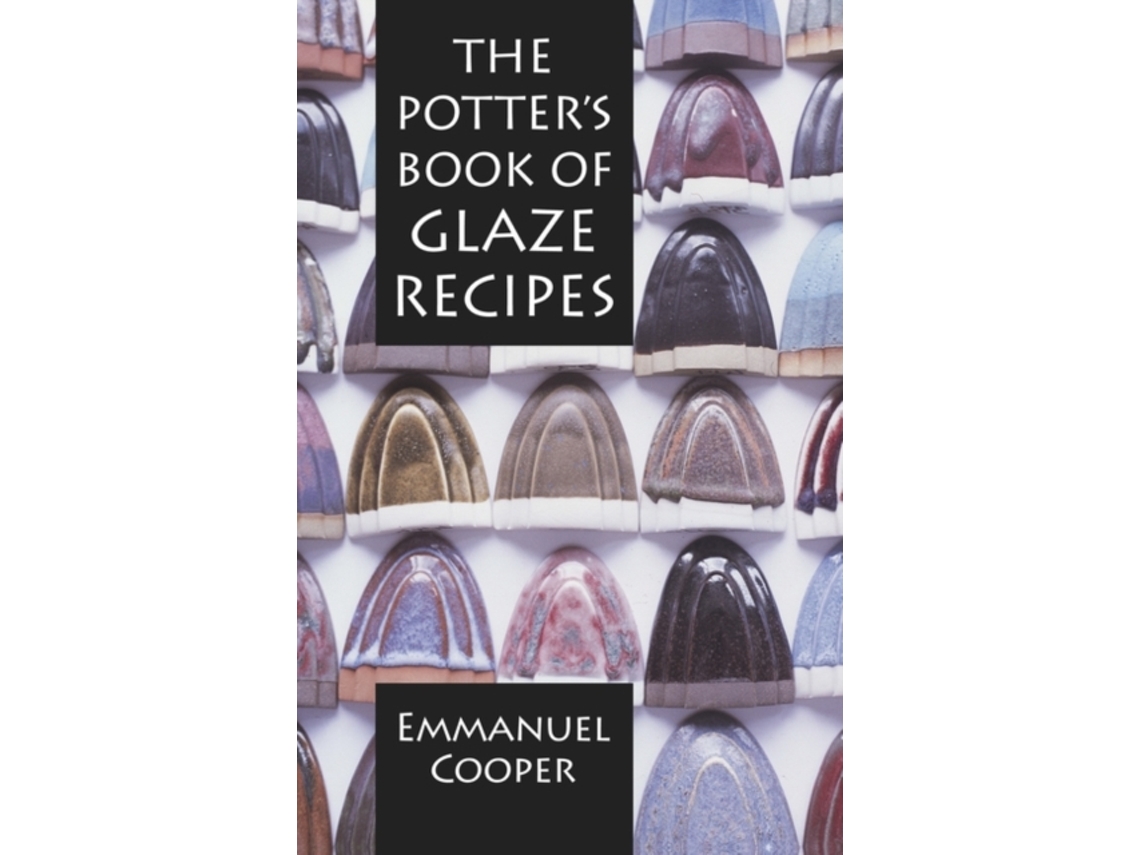 Livro The Potters Book of Glaze Recipes de Emmanuel Cooper (Inglês - Capa Dura)