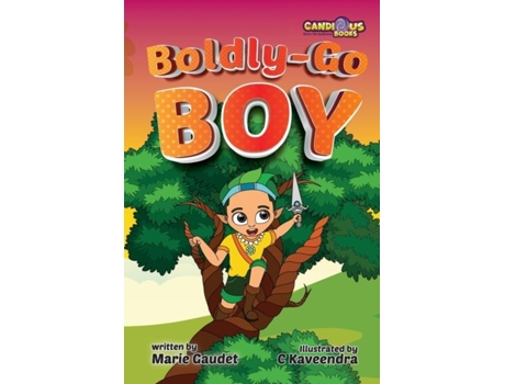 Livro Boldly-go Boy De Marie Gaudet (inglês)