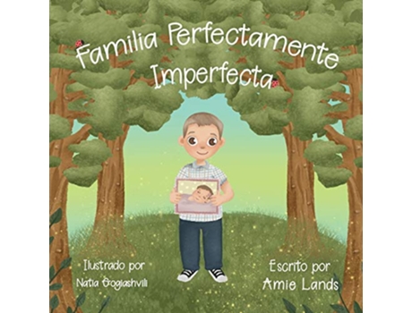 Livro Familia Perfectamente Imperfecta Spanish Edition de Amie Lands (Espanhol)