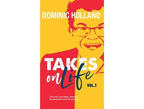 Livro Dominic Holland Takes on Life de Dominic Holland (Inglês)