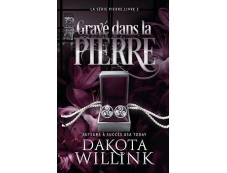 Livro Gravé dans la Pierre de Dakota Willink (Francês)