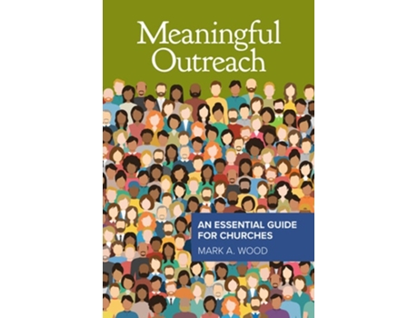 Livro Meaningful Outreach de Mark Wood (Inglês)