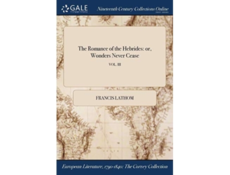 Livro The Romance Of The Hebrides De Francis Lathom (inglês)