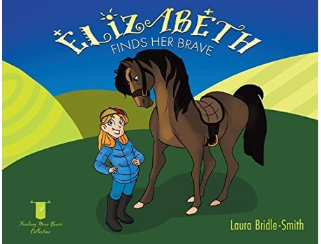 Livro Elizabeth Finds Her Brave De Laura Bridle-smith (inglês)