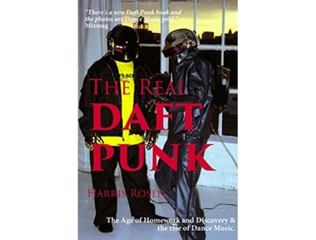 Livro The Real Daft Punk de Harris Rosen (Inglês)