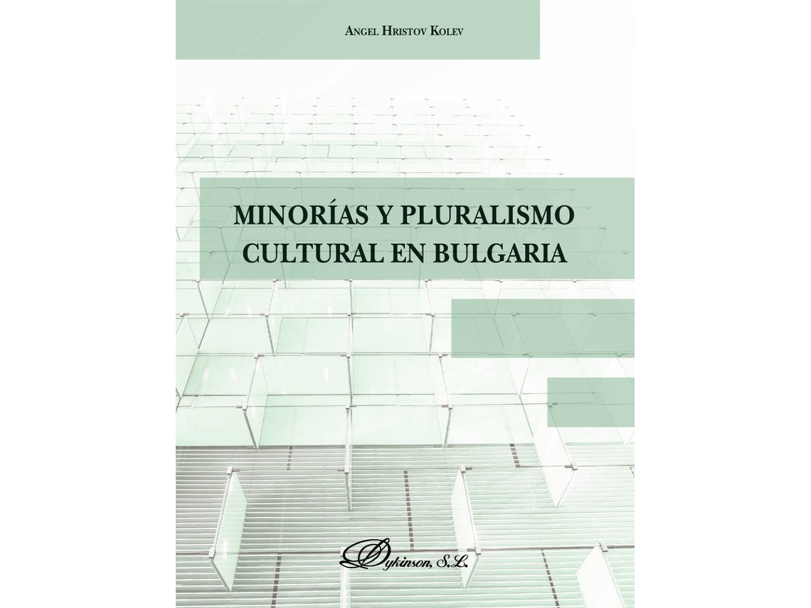 Livro Minorías Y Pluralismo Cultural En Bulgaria. de Angel Hristov Kolev (Espanhol)