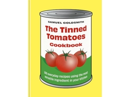 Livro Tinned Tomatoes Cookbook de Samuel Goldsmith (Inglês - Capa Dura)