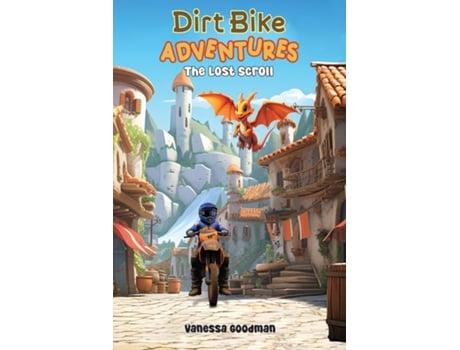 Livro Dirt Bike Adventures - The Lost Scroll de Vanessa Goodman (Inglês)