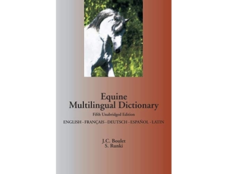 Livro Equine Multilingual Dictionary De Jean-claude Boulet E Steffen Runki (francês)