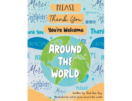 Livro Please, Thank You, Youre Welcome Around the World de That One Guy (Inglês)