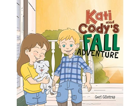 Livro Kati and Codys Fall Adventure de Geri Gilstrap (Inglês)