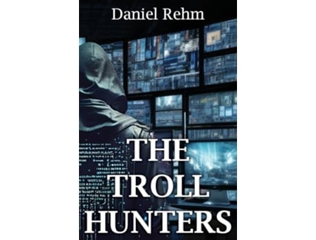 Livro The Troll Hunters de Daniel Rehm (Inglês)