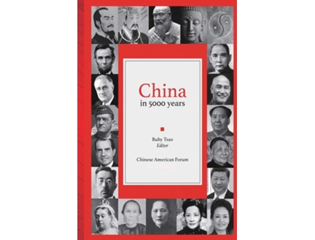 Livro China In 5000 Years De Ruby Tsao E Chinese American Forum (inglês)