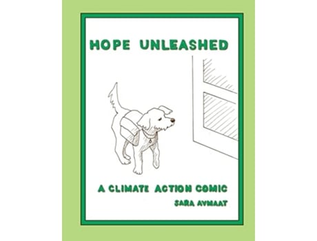 Livro Hope Unleashed A Climate Action Comic de Sara Avmaat (Inglês)