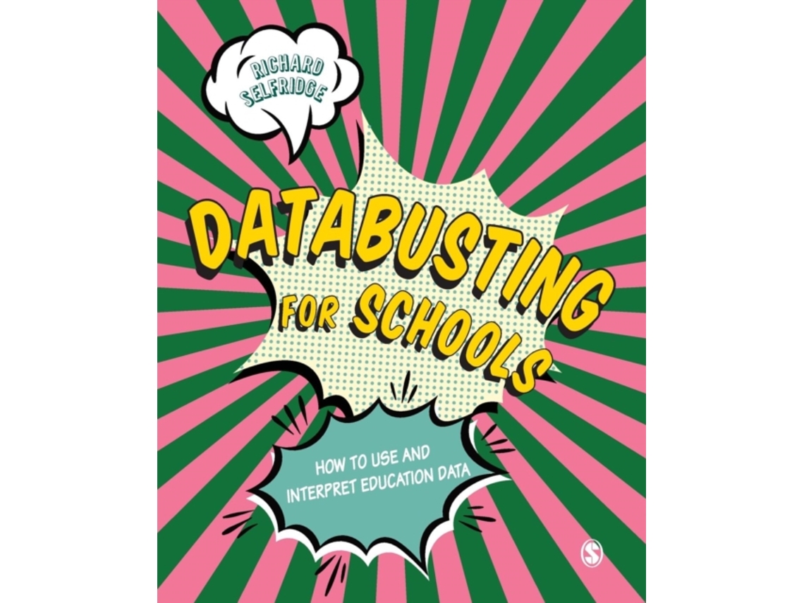 Livro Databusting for Schools de Richard Selfridge (Inglês)
