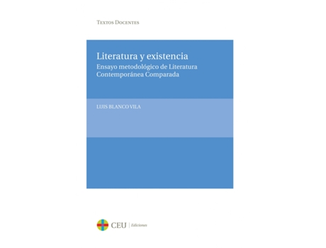 Livro Literatura Y Existencia de Luis Blanco Vila (Español)
