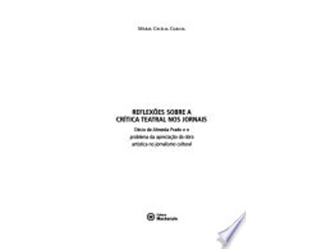 Livro Reflexões Sobre a Crítica Teatral nos Jornais de Maria Cecilia Garcia (Português do Brasil)