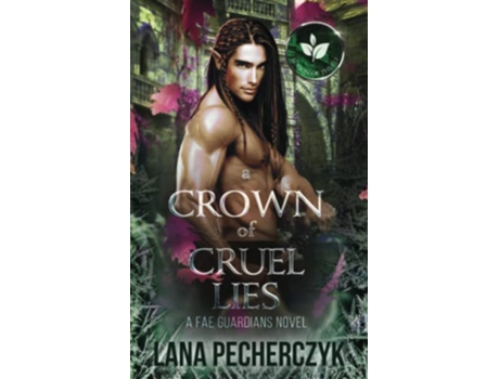 Livro A Crown of Cruel Lies Season of the Elf Fae Guardians de Lana Pecherczyk (Inglês)