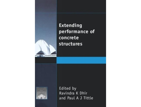 Livro Extending Performance of Concrete Structures (Seminar 4) Ravindra K Dhir, Paul A J Tittle (Inglês)