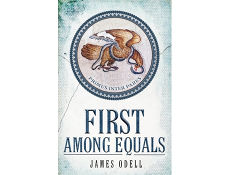 Livro First Among Equals De James Odell (inglês)