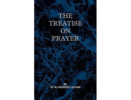 Livro Treatise on Prayer de St Alphonsus Liguori (Inglês)