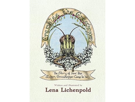 Livro Gramelda the Grasshopper The Story of How the Lichen Grasshopper Came to be de Lena Lichenpold (Inglês)