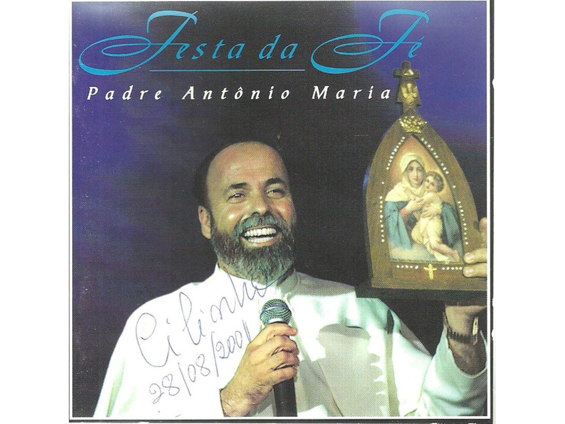 CD Padre Antônio Maria - Festa Da Fé