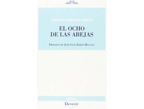Livro El ocho de las abejas de Cleofé Campuzano Marco (Espanhol)