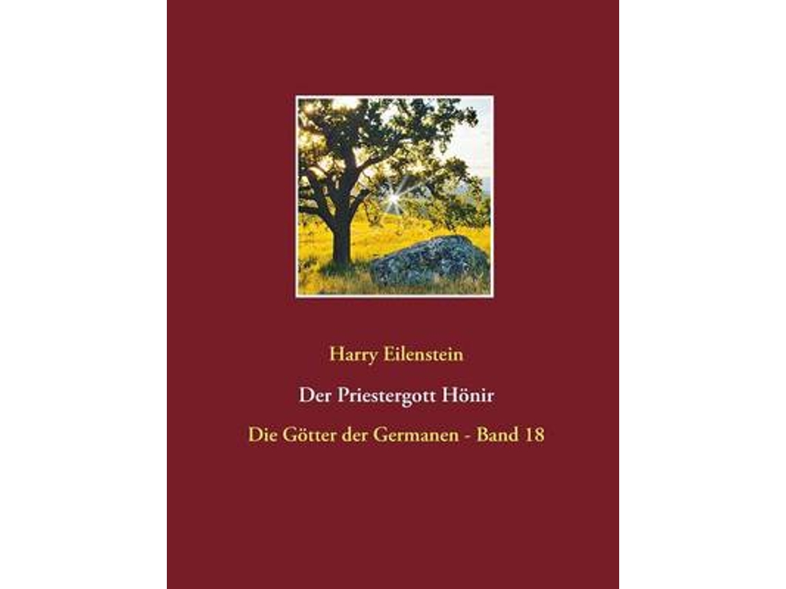 Livro der priestergott hoenir de harry eilenstein (alemão)