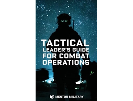 Livro Tactical Leaders Guide for Combat Operations de Gerecht e Mark (Inglês)
