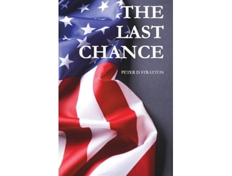 Livro The Last Chance de Peter D Stratton (Inglês)