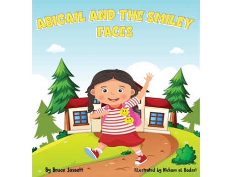 Livro Abigail And the Smiley Faces Confidence Building Moral Lesson Stories de Bruce Jassett (Inglês)