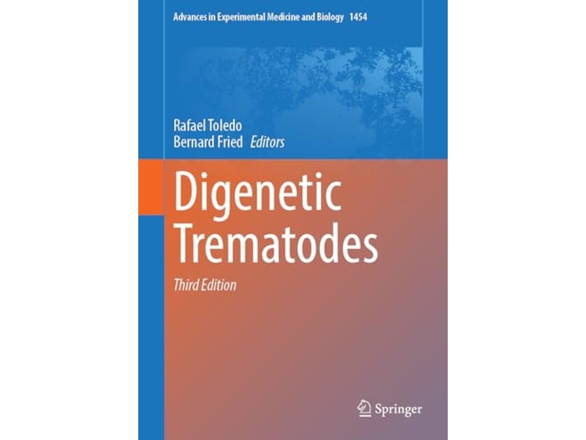 Livro Digenetic Trematodes de Rafael Toledo e Bernard Fried (Inglês - Capa Dura)