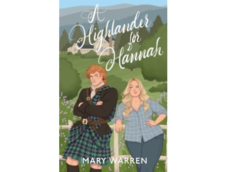 Livro A Highlander For Hannah De Mary Warren (inglês)