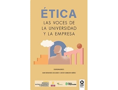 Livro Ética, las voces de la universidad y la empresa de Juan Benavides (Espanhol)