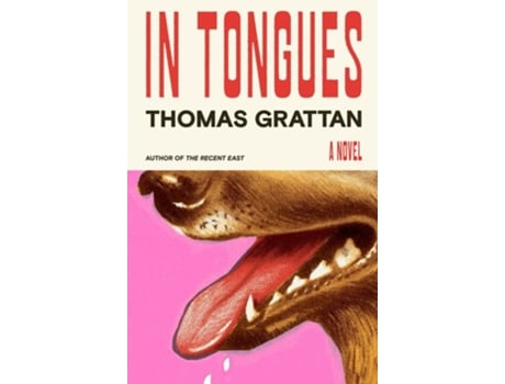Livro In Tongues de Thomas Grattan (Inglês - Capa Dura)